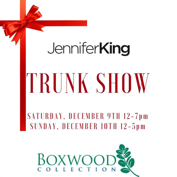 Boxwood Collection Trunk Show